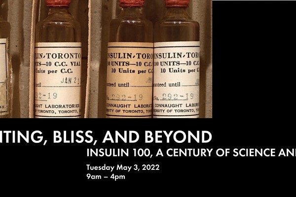 Symposium & Workshop to Celebrate the 100 Yr Discovery of Insulin