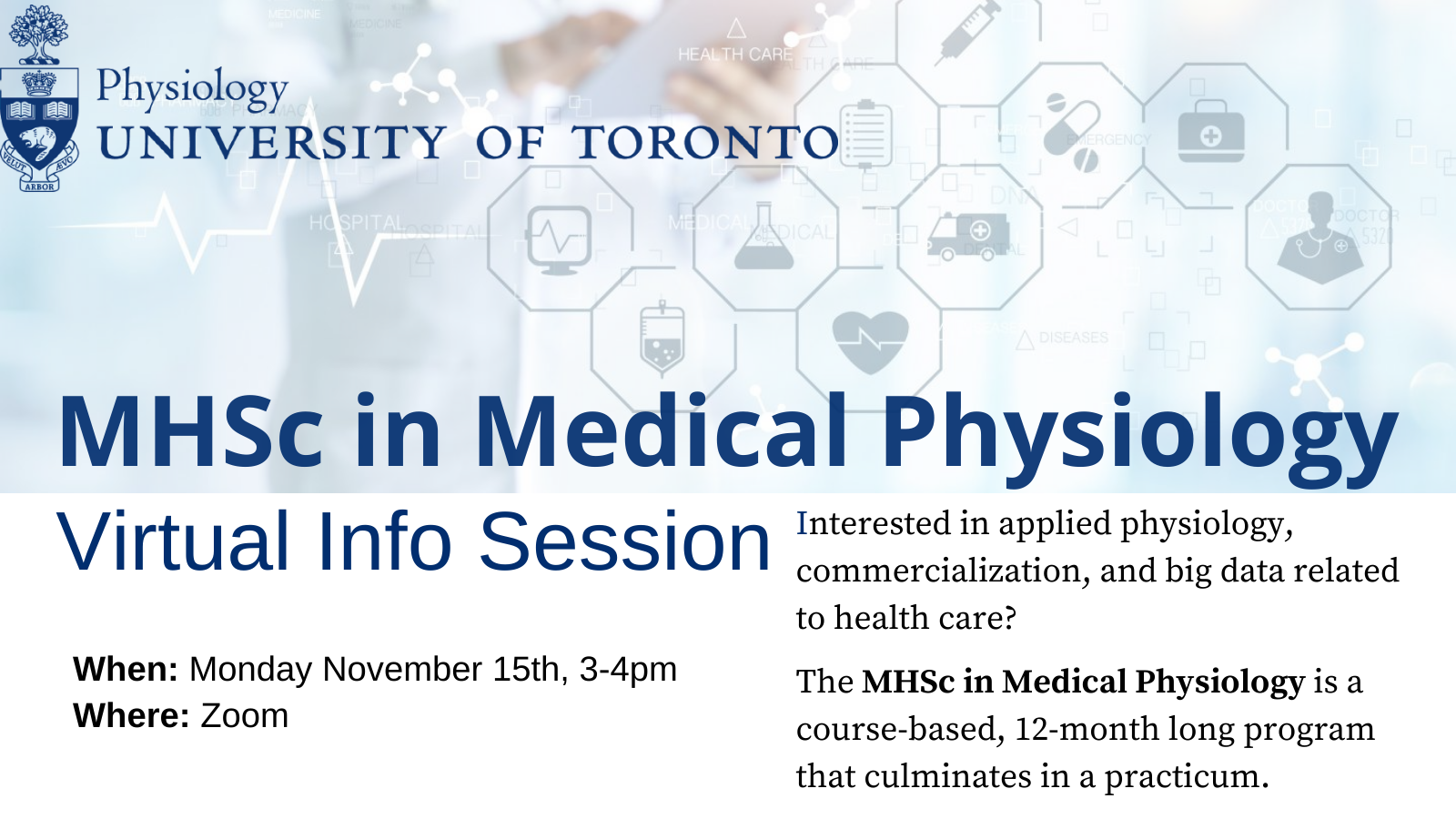 Ad for MHSc in Medical Physiology Info Session (same info as on site)